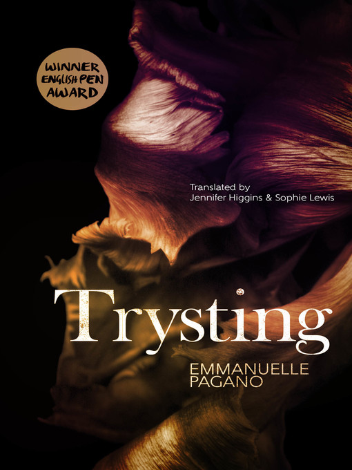 Title details for Trysting by Emmanuelle Pagano - Available